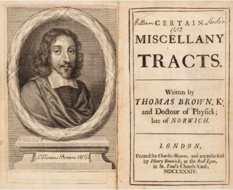 Browne (Thomas). Certain Miscellany Tracts, 1st edition, 2nd issue, Charles Mearne, 1684, engraved portrait frontispiece, own