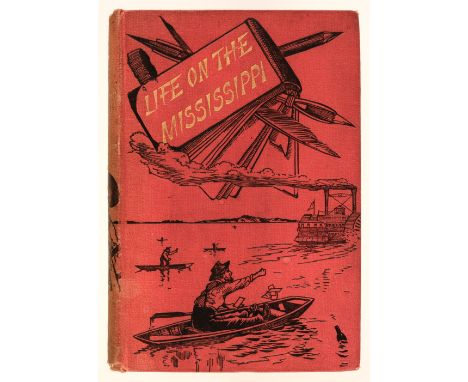 Clemens (S.L., "Mark Twain"). Life on the Mississippi, 1st UK edition, London: Chatto &amp; Windus, 1883, illustrations, 32 p