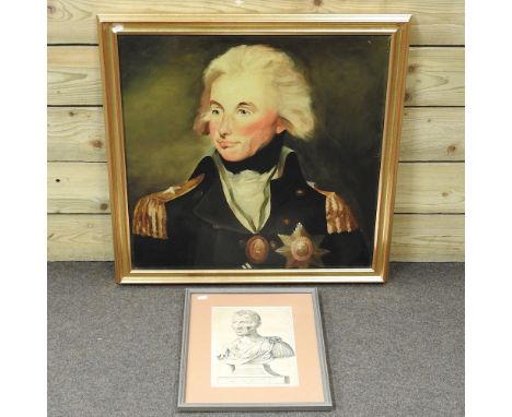 English School, 20th century, portrait of Lord Nelson, oil on board, 62 x 62cm, together with an engraving of Frederick II