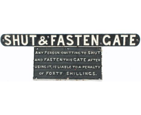 LMS/MR cast iron Shut &amp; Fasten Gate, together with a GWR untitled Gate Notice with one corner repair. (2 items)