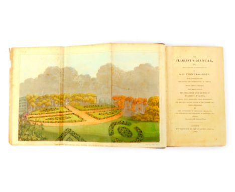 The Florist's Manual or Hints for the Construction of a Gay Flower Garden, by the Authoress of Botanical Dialogs and Sketches