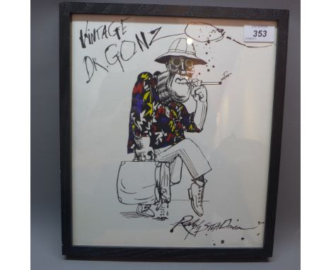 Ralph Steadman,'Vintage Dr Gonzo', depicting journalist Hunter.S.Thompson, silkscreen, signed lower right. H.29cm W.24cm