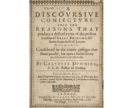 English Civil War. A Discoursive Coniecture upon the reasons that..., by Calybute Downing, L.L.D. Pastor of Hackney, London: 