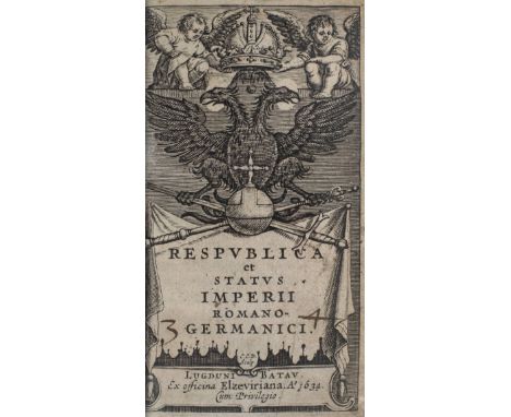 [Clver, Philipp]. Respublica et status imperii Romano-Germanici, Leiden: Elzevir, 1634,  2 volumes in 1, engraved title, volu