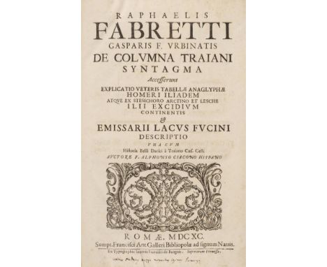 Fabretti (Raphaele). De Columna Traiani Syntagma, 2nd edition, Rome, 1690, title with woodcut device, two double page plates 