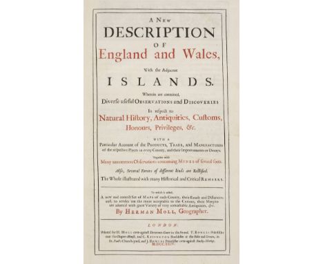 Moll (Herman). A New Description of England and Wales with the adjacent Islands. Wherein are contained diverse useful observa