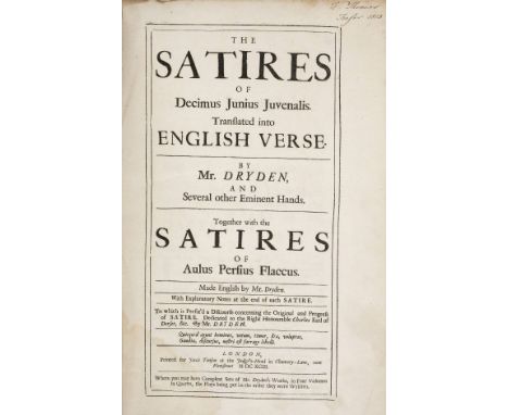 Dryden (John). The Satires of Decimus Junius Juvenalis. Translated into English Verse by Mr. Dryden and Several other Eminent