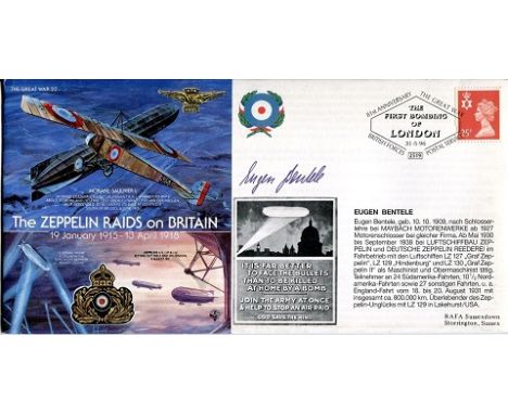 Hindenburg Zeppelin Survivor Zeppelin Raids on Britain Cover Signed by Eugen Bentele Who Served on The Famous Lz 129 Hindenbu