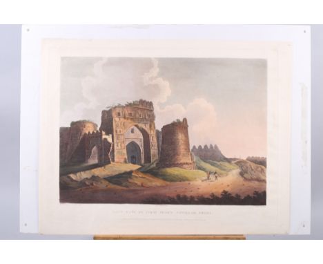 After Thomas Daniell RA: an early 19th century hand-coloured aquatint, "West Gate of Firoz Shah's Cotillah, Delhi" 