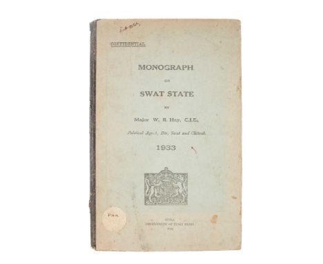 British India (modern Pakistan) Monograph on Swat State, 1933 by Major W. R. Hay, C.I.E., Political Agent, Dir, Swat and Chit