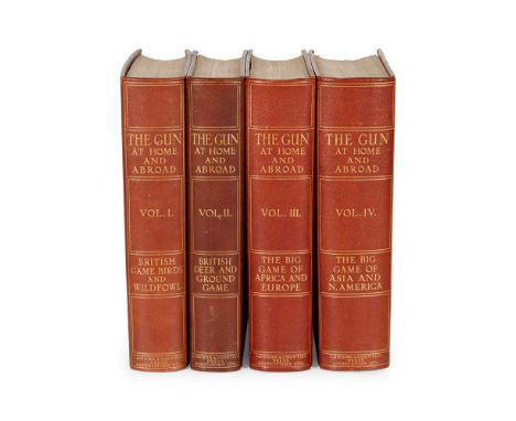 Chapman, Abel and others The Gun at Home and Abroad, 4 volume set Comprising: British Game Birds and Wildfowl. London: The Lo