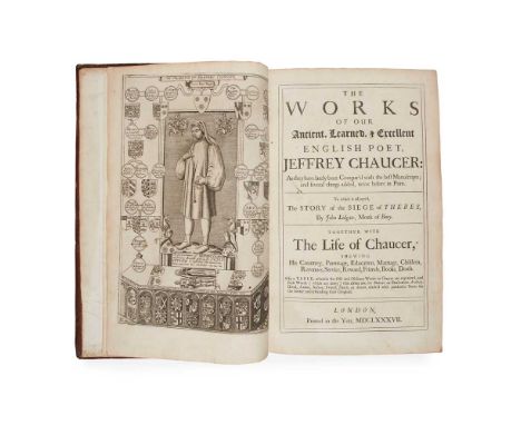 Chaucer, Geoffrey The Works of our Ancient, Learned, & Excellent English Poet, Jeffrey Chaucer…  London, 1687. Folio, frontis