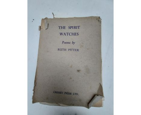 This Spirit of Watches poems by Ruth Pitter Cresset Press Ltd . A unique book  with what appears to be hand written and typed