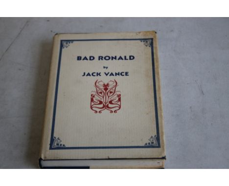 JACK VANCE - 'BAD RONALD', published by Underwood-Miller 1982, first trade edition, with dust jacketCondition Report:Book has