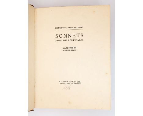 Browning, Elizabeth Barrett. Sonnets from the Portuguese, Illuminated by Nestore Leoni, limited edition numbered 69 of 500, L