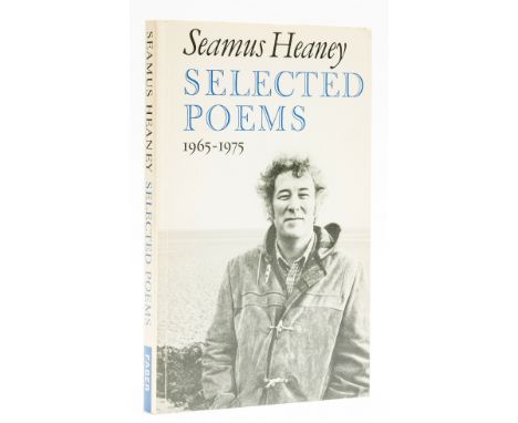 Heaney (Seamus) Selected Poems 1965-1975, first edition, signed by the poet on title, original paperback, 8vo, 1980.