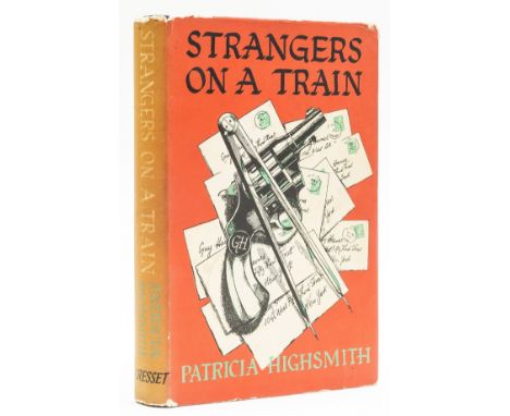 Highsmith (Patricia) Strangers on a Train, first English edition, original boards, dust-jacket, light sunning to spine, spine