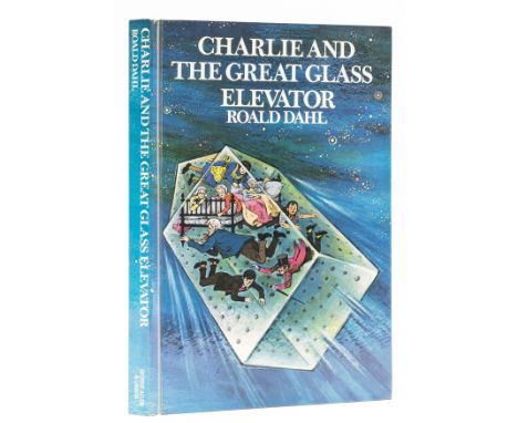 NO RESERVE Dahl (Roald) Charlie and the Great Glass Elevator, first UK edition, illustrations by Faith Jaques, signed by the 