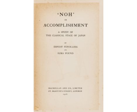 NO RESERVE Pound (Ezra) 'Noh' or Accomplishment, first edition, one of 250 copies, portrait frontispiece, tissue-guard, endpa