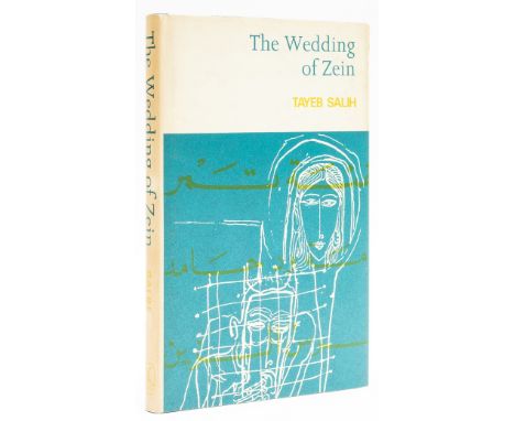 Salih (Tayeb) The Wedding of Zein, first edition, presentation copy to Gilbert Phelps, illustrations by Ibrahim Salahi, origi