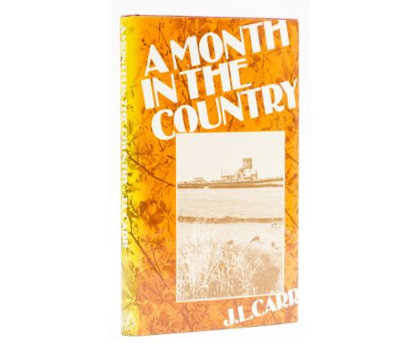 Carr (J. L.) A Month in the Country, first edition, signed presentation inscription from the author to title, original boards