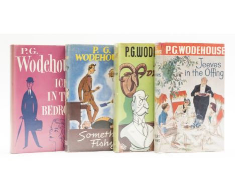 Wodehouse (P.G.) Jeeves in the Offing, 1960; Uncle Dynamite, [1948]; Something Fishy, 1957; Ice in the Bedroom, 1961, first e