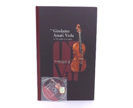 Jan Rohrmann &amp; Andrea Zanré - The Girolamo Amati Viola in the Galleria Estense (with DVD)