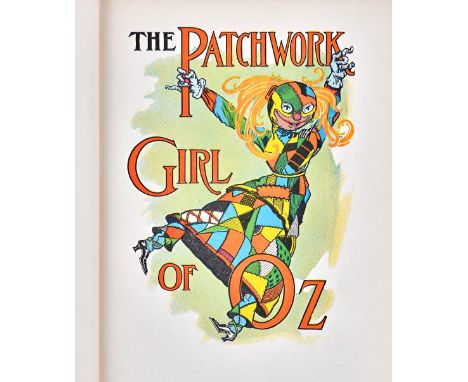 BAUM (L.F.)  The Patchwork Girl of Oz. First Edition (early printing). coloured pictorial half title, frontis. & num. text il