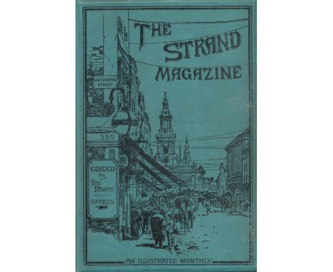 The Strand Magazine January to June 1896 Edited by George Newnes 1896 First Edition Hardback Book published by George Newnes 