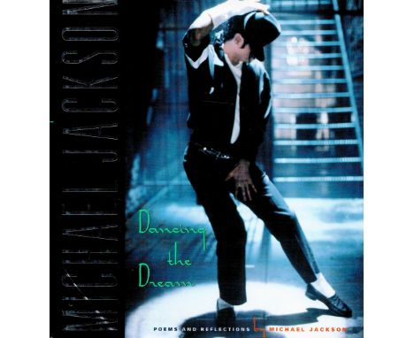 Dancing The Dream Poems and Reflections by Michael Jackson Hardback Book 1992 First Edition published by Transworld Publisher