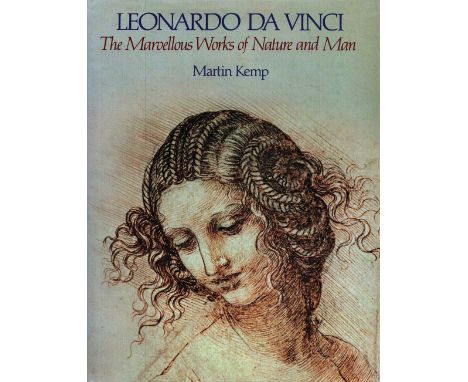 Leonardo Da Vinci The Marvellous Works of Nature and Man by M Kemp Hardback Book 1981 First Edition published by J M Dent and