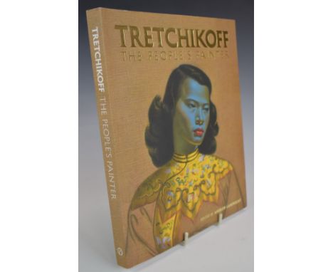 Tretchikoff The People's Painter edited by Andrew Lamprecht with essays by Andrew Lamprecht, Ashraf Jamal, Yvonne du Toit, Bo