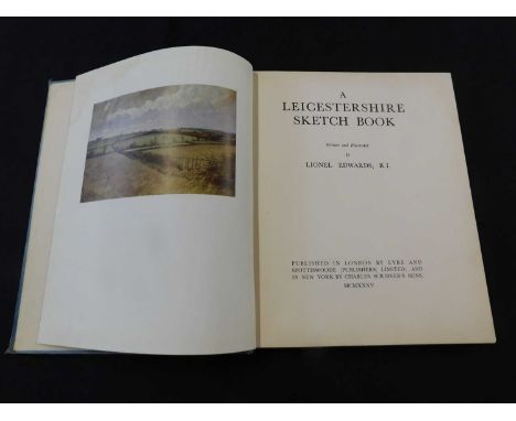 LIONEL EDWARDS: A LEICESTERSHIRE SKETCH BOOK, London, Eyre &amp; Spottiswoode, 1935, first trade edition, 18 coloured plates 