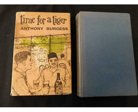 ANTHONY BURGESS: 2 Titles: TIME FOR A TIGER, London, William Heinemann, first edition, original cloth d/w (very small part lo