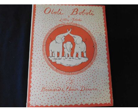 BERNARD &amp; ELINOR DARWIN: OBOLI BOBILI AND LITTLE JOBILI, London, Country Life, 1938 first edition, 5 coloured plates as c