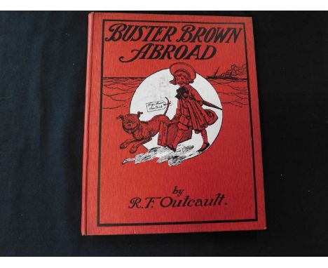 RICHARD FELTON OUTCAULT: BUSTER BROWN ABROAD, London, W &amp; R Chambers [1905] first edition, 6 plates as called for, contem