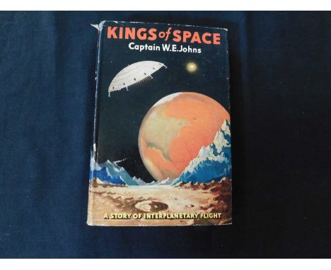 W E JOHNS: KINGS OF SPACE A STORY OF INTERPLANETARY EXPLORATION, London, Hodder &amp; Stoughton, 1954 first edition, original