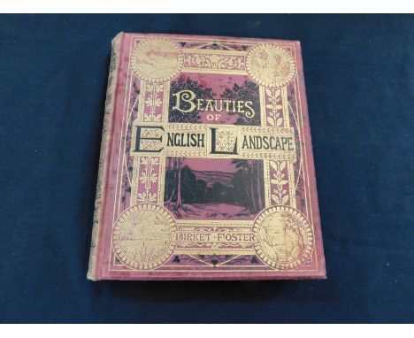 BIRKET FOSTER: BEAUTIES OF ENGLISH LANDSCAPE, London and New York, George Rutledge, 1874 first edition, 4to original decorati