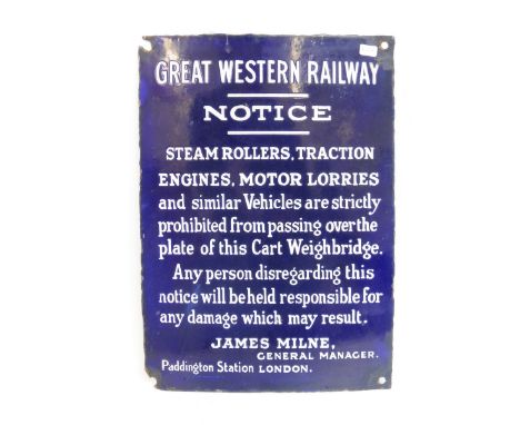 A Great Western Railway 'Notice' enamel sign informing that steam rollers, traction engines and motor lorries...are strictly 