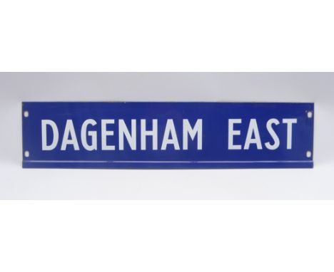 London Underground 'Dagenham East' enamel sign in white on blue 17 x 74cm Condition Report & Further Details Click here for f