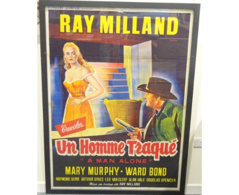 Large colour poster for Herbert Yates film 'Un Homme Traque' (A Man Alone) starring Ray Milland, Mary Murphy and Ward Bond, p