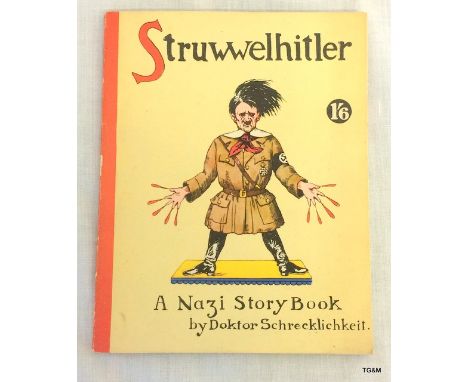 WW2 Struwwelhitler anti Nazi propaganda book by the daily sketch