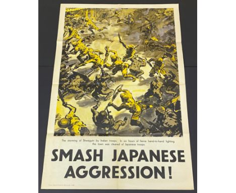 ORIGINAL VINTAGE WORLD WAR II PROPAGANDA POSTER - SMASH JAPANESE AGGRESSION UK BURMA CORPS  76CM X 51CM