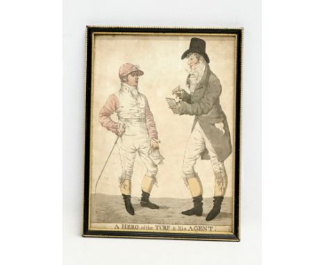 Robert Dighton (1752-1814) An Early 19th Century coloured etching “A Hero of the Turf &amp; his Agent” dated 1806. Reframed. 