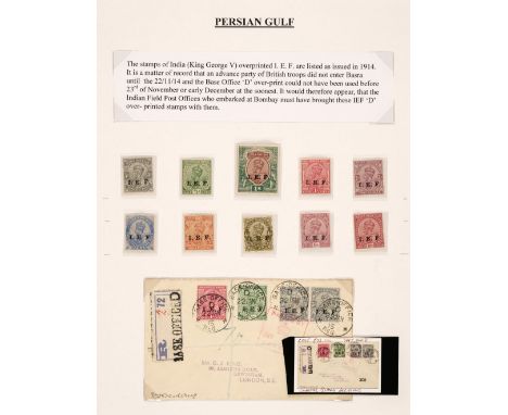 Postal History: Persian Gulf/Mesopotamia. A Collection of E.F. Overprints Covers &amp; Stamps, incl. unused set of 10 from 3p