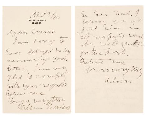 Thomson (William, 1st Baron Kelvin, 1824-1907). British mathematician, mathematical physicist and engineer. Two Autograph Let