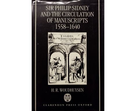 Woudhuysen (H. R.). Sir Philip Sidney and the Circulation of Manuscripts 1558-1640, 1st edition, Oxford: Clarendon Press, 199