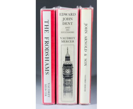 Vaudrey Mercer - Three books of clock interest - "John Arnold &amp; Son - Chronometer Makers 1762-1843", "The Life and Letter