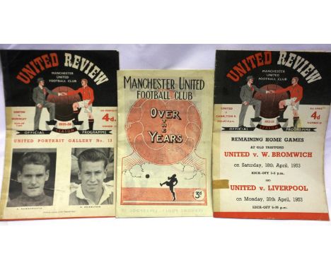 Two Manchester United programmes in poor and fair condition, and a 1947 Manchester United Over The Years magazine. P&amp;P Gr