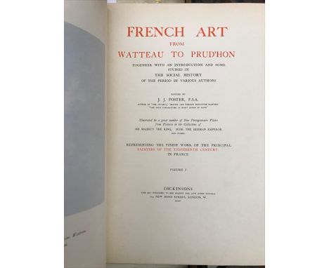 French Art from Watteau to Prud'hon, 3 vols. folio, Dickinson's 'Edition Royale', no. 7 of 35 copies, illustrated, full vellu